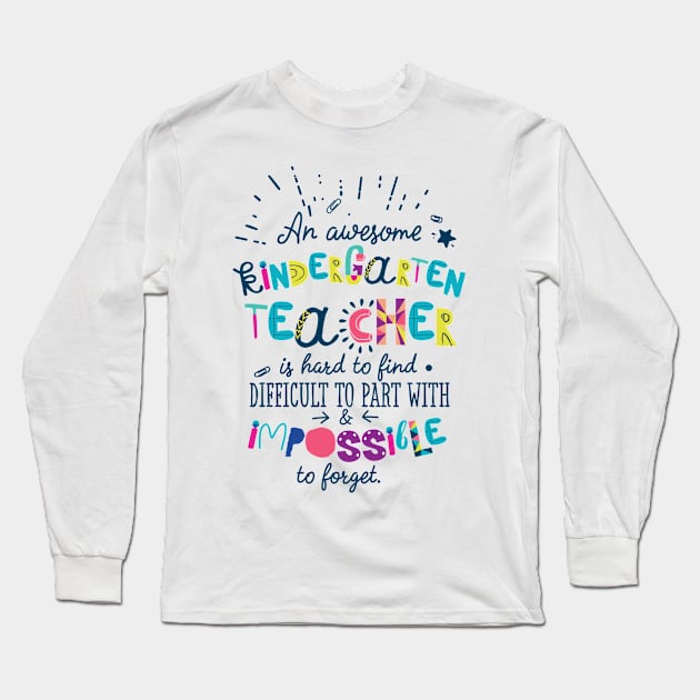 An Awesome Kindergarten Teacher Gift Idea - Impossible to forget Long Sleeve T-Shirt by BetterManufaktur